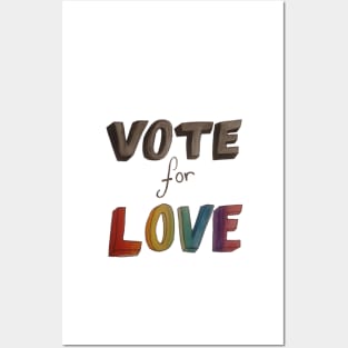 Vote for Love Pride Posters and Art